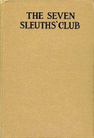 [Gutenberg 42687] • The Seven Sleuths' Club